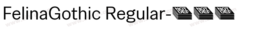 FelinaGothic Regular字体转换